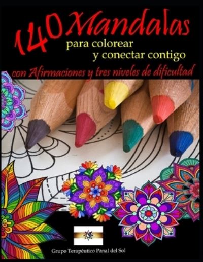 Cover for La Gran Geometria Producciones · 140 Mandalas para colorear y conectar contigo (Paperback Book) (2020)