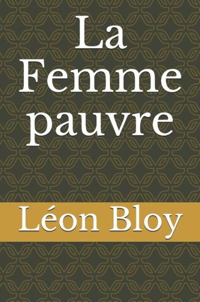 Cover for Leon Bloy · La Femme pauvre (Paperback Book) (2020)