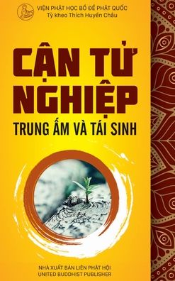 Cover for Thich Huy?n Chau · C?n t? nghi?p, trung ?m va tai sinh (Hardcover Book) (2020)