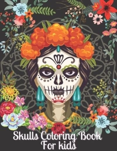 Cover for Dotfun Press · Skulls Coloring Book For Kids (Taschenbuch) (2020)