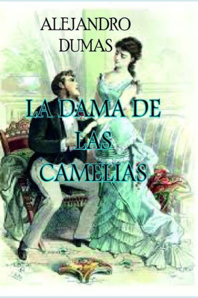 Cover for E O · La Dama de Las Camelias (Taschenbuch) (2021)