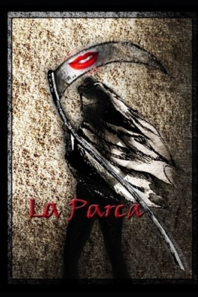 Cover for Claudia Burga Taya · La Parca (Paperback Book) (2021)