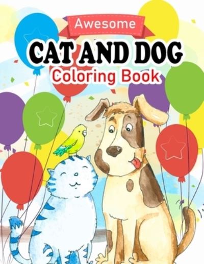 Cover for Henry Anderson · Awesome Cat And Dog Coloring Book (Paperback Book) (2021)