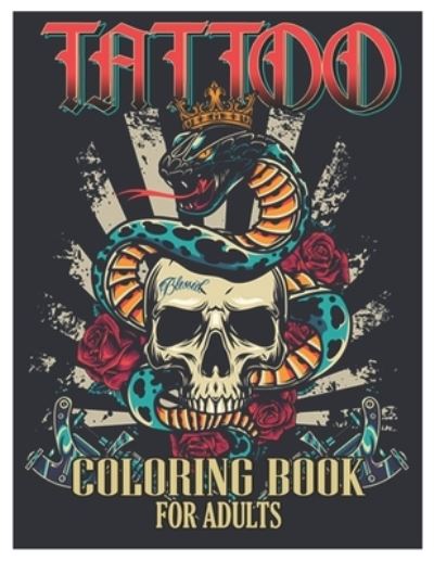 Cover for Tattoo Coloring Designs · Tattoo Coloring Book for Adults (Paperback Book) (2021)