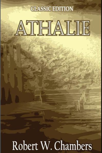 Cover for Robert W Chambers · Athalie (Paperback Book) (2021)