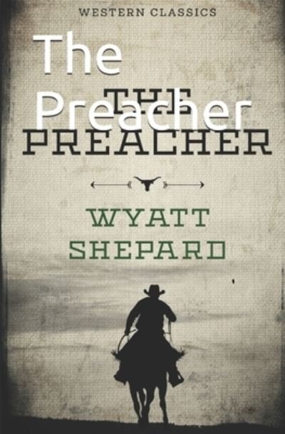Cover for Wyatt Shepard · The Preacher (Paperback Book) (2021)