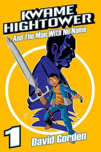 Cover for 4sight Publishing · Kwame Hightower and The Man with No Name: Deluxe Edition (Paperback Bog) (2021)