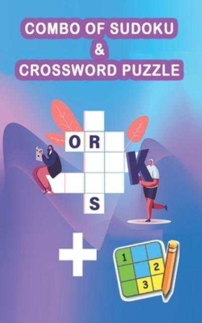 Cover for Arya Publications · Combo of crossword puzzle &amp; Sudoku to stretch and exercise mind (Taschenbuch) (2022)