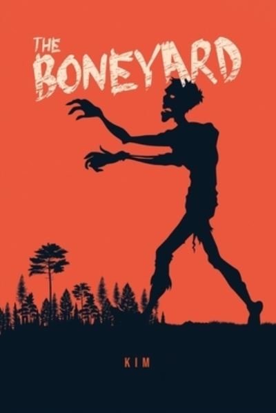 Cover for Kim · Boneyard (Book) (2023)
