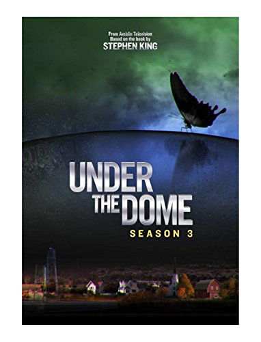 Cover for Under the Dome: Season Three (DVD) (2015)