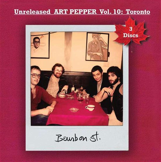 Cover for Art Pepper · Unreleased Art Pepper 10: Toronto 1977 (CD) (2018)