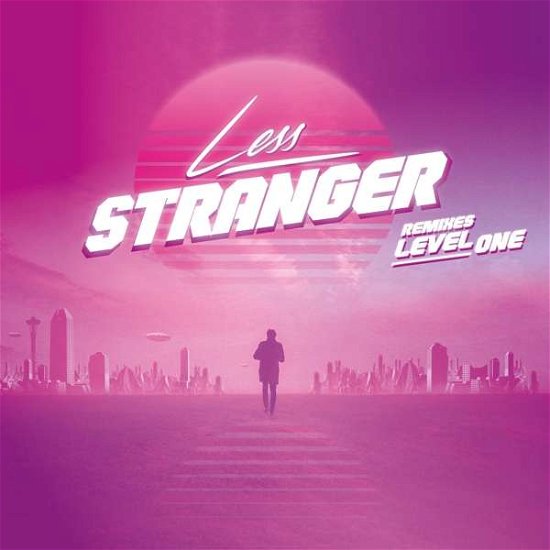 Cover for Less · Stranger Remixes Level One (LP) [EP edition] (2020)