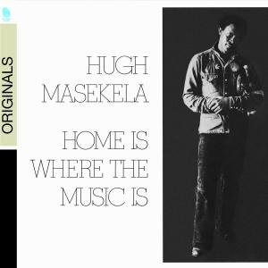 Cover for Hugh Masekela · Hugh Masekela:home is Where the Music is (CD) [Remastered edition] [Digipak] (2008)