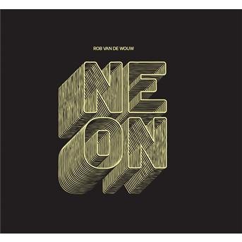 Cover for Rob Van De Wouw · Neon (CD) (2013)