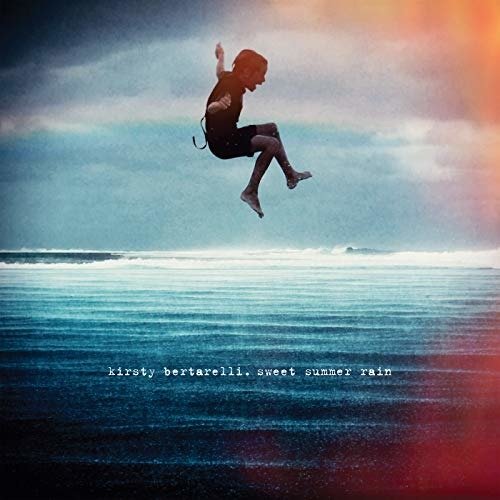 Cover for Kirsty Bertarelli · Sweet Summer Rain (LP) (2022)
