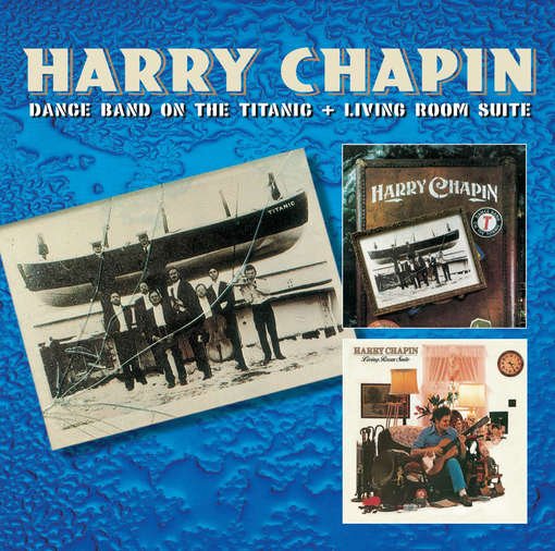 Cover for Harry Chapin · Dance Band on the Titanic (CD) (2012)