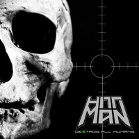 Destroy All Humans - Hittman - Música - NO REMORSE RECORDS - 0744430522830 - 2 de octubre de 2020