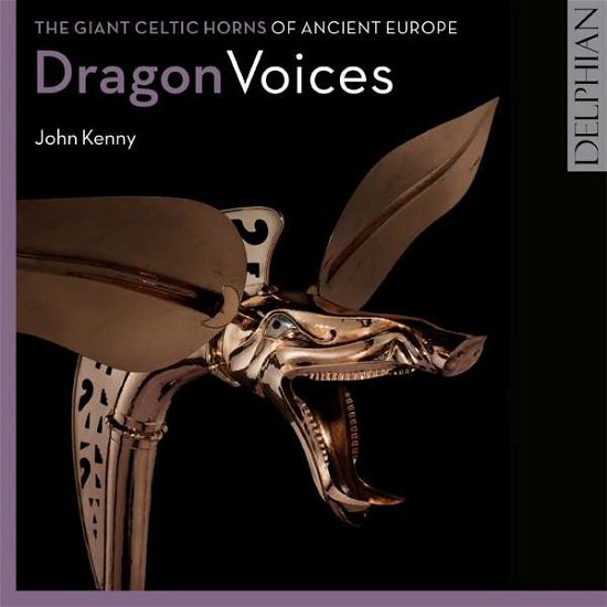 Cover for John Kenny · Dragon Voices of Giant Celtic Horns of Ancient Europe 3 (CD) (2017)