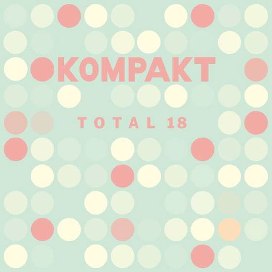 Cover for Kompakt Total 18 / Various (LP) (2018)