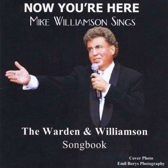 Cover for Mike Williamson · Now Youre Here (CD) (2013)