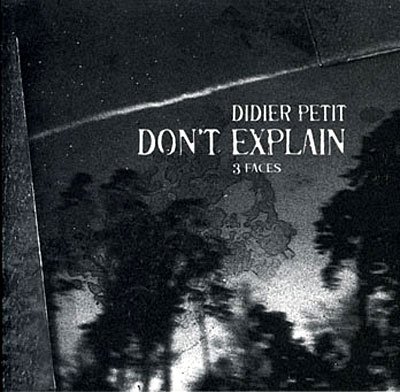 Don't Explain - Didier Petit - Musik - BUDA - 3341348601830 - 30. maj 2013