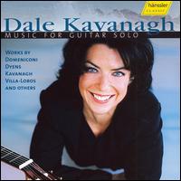 Music for Solo Guitar - Dale Kavanagh - Music - HANSSLER - 4010276016830 - April 10, 2007