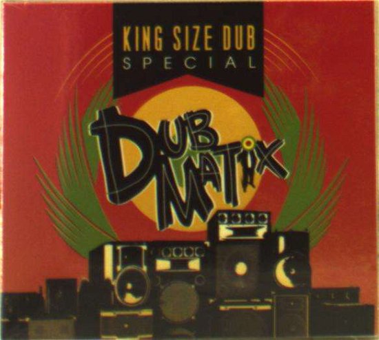 King Size Dub Special: Dubmatix - V/A - Musik - ECHO BEACH - 4015698017830 - 25. maj 2018