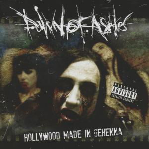 Cover for Dawn of Ashes · Hollywood Made in Gehenna (CD) (2013)