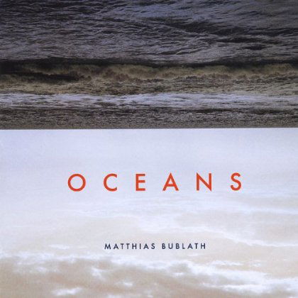 Cover for Matthias Bublath · Oceans (CD) (2013)