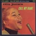 Cover for Etta James · Call My Name (CD) [Japan Import edition] (2011)