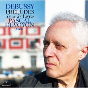 Cover for Pascal Devoyon · Debussy: Preludes 1er et 2e Livres (CD) [Japan Import edition] (2019)