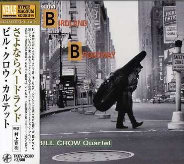 Cover for Bill Crow · From Birdland to Broadway (CD) (2008)