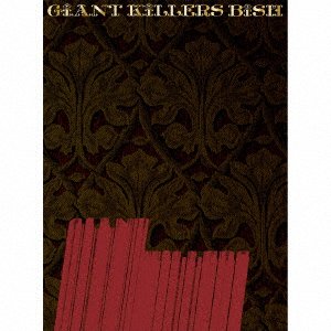 Cover for Bish · Giant Killers &lt;limited&gt; (CD) [Japan Import edition] (2017)