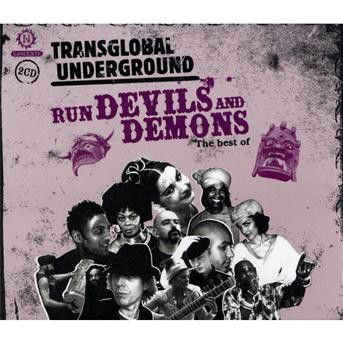 Best of - Run Devils and Demons - Transglobal Underground - Muzyka - NASCENTE - 5014797136830 - 5 lutego 2009