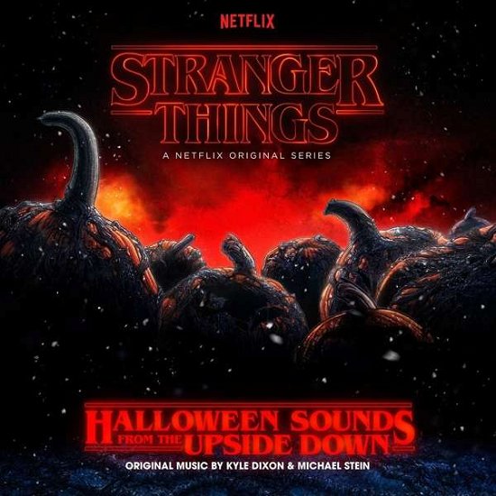 Cover for Dixon, Kyle &amp; Michael Stein · Stranger Things: Halloween From The Upside Down (LP) [Standard edition] (2018)