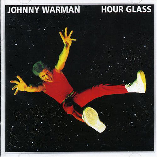 Hour Glass - Johnny Warman - Musiikki - STORE FOR MUSIC - 5055011701830 - perjantai 26. huhtikuuta 2019