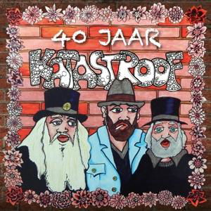 Cover for Katastroof · 40 Jaar Katastroof (CD) (2017)