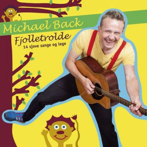 Cover for Michael Back · Fjolletrolde (CD) (2012)