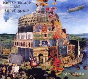 Cover for Mister Mohop &amp; Large Shap · Barockoko (CD) (2012)