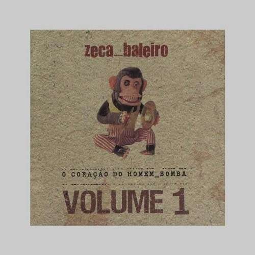 Cover for Zeca Baleiro · O Coracao Do Homem Bomba 1 (CD) (2010)