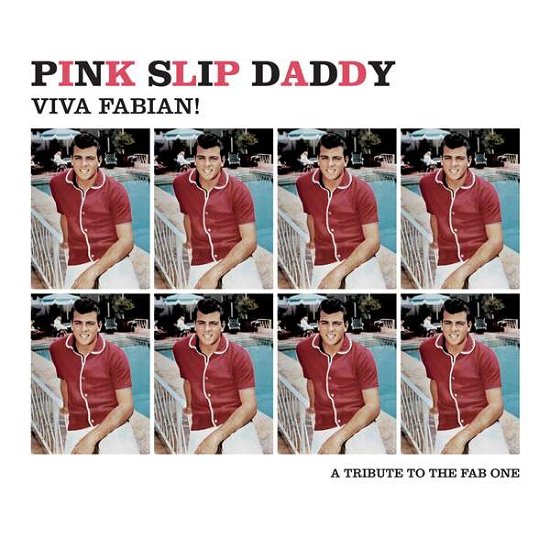 Cover for Pink Slip Daddy · Viva Fabian! Ep (LP) (2016)
