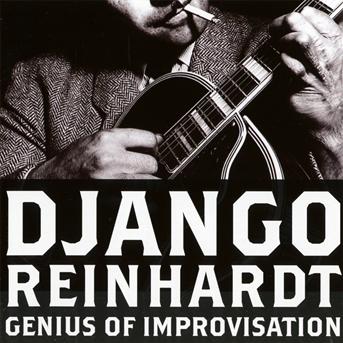 Genius Of Improvisation - Django Reinhardt - Musikk - ESSENTIAL JAZZ CLASSICS - 8436028697830 - 2. mars 2011