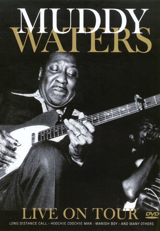 Cover for Muddy Waters · Live on Tour (DVD) (2007)