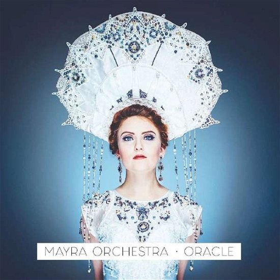 Mayra Orchestra · Oracle (CD) [Digipak] (2017)