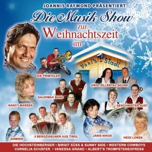 Die Musikshow Zur Weihnachtszeit - V/A - Musiikki - TYROLIS - 9003549524830 - maanantai 1. joulukuuta 2008