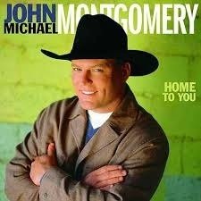 Cover for John Michael Montgomery · Home To You (CD) (2019)