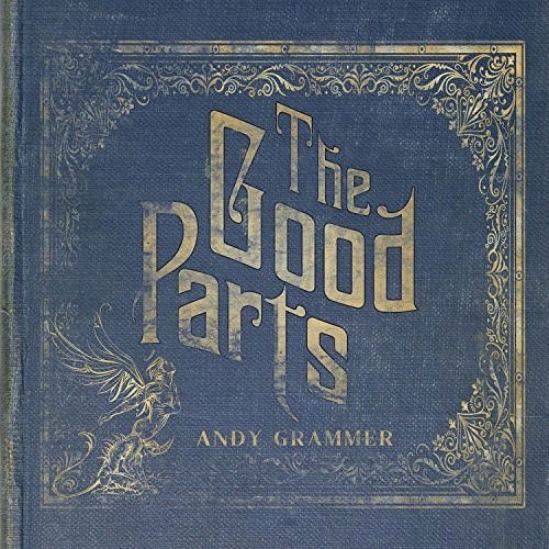 Cover for Andy Grammer · Good Parts (CD) (2017)