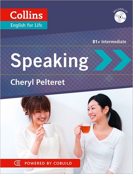 Cover for Cheryl Pelteret · Speaking: B1+ - Collins English for Life: Skills (Paperback Book) (2012)