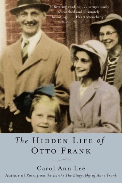 Cover for Carol Ann Lee · The Hidden Life of Otto Frank (Paperback Bog) [Reprint edition] (2003)