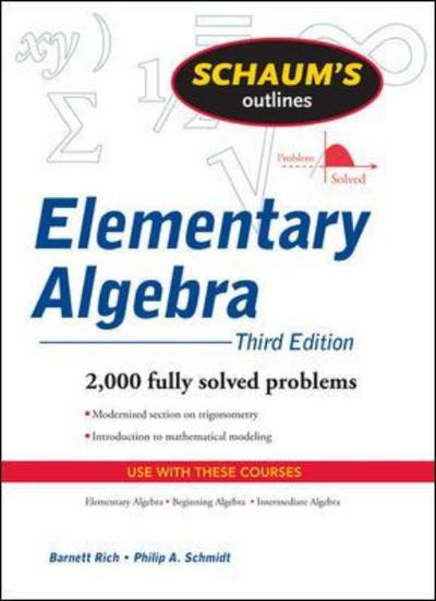 Cover for Barnett Rich · Schaum's Outline of Elementary Algebra (Paperback Book) (2004)